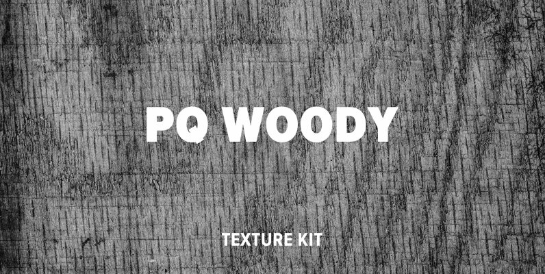 PQ Woody Texture Kit