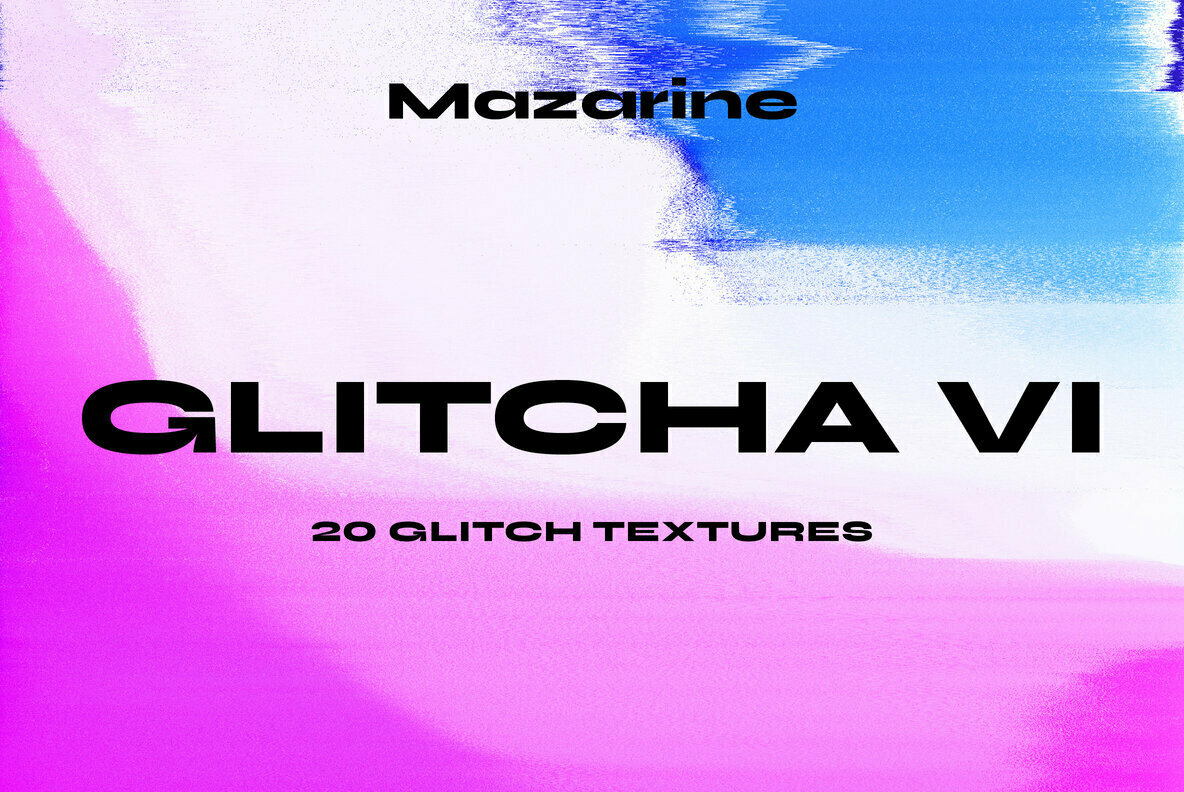 Glitcha VI Glitcha VI