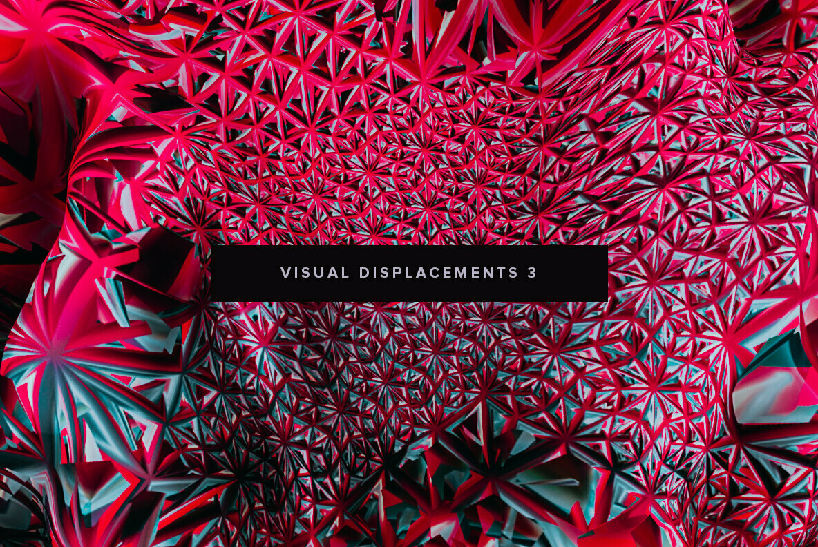 Visual Displacements 3 Visual Displacements 3
