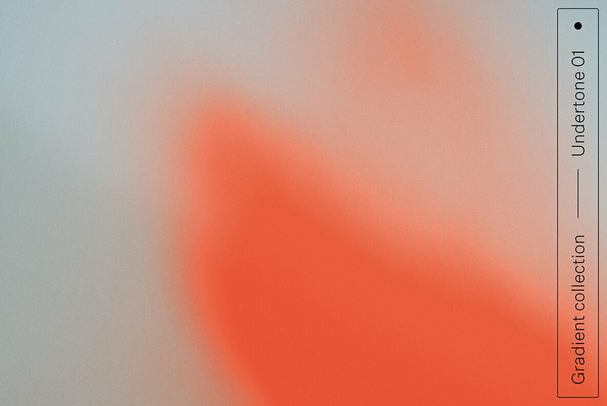 Undertone 01 Gradient Collection Undertone 01 Gradient Collection