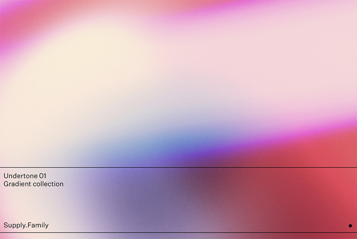 Undertone 01 Gradient Collection Undertone 01 Gradient Collection