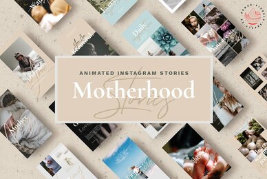 Motherhood   Animated Instagram Stories