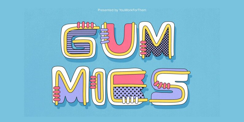 Gummies
