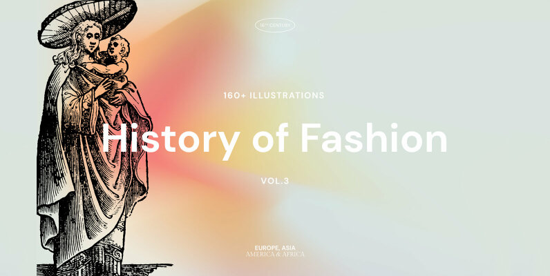 History of Fashion   Vol 3