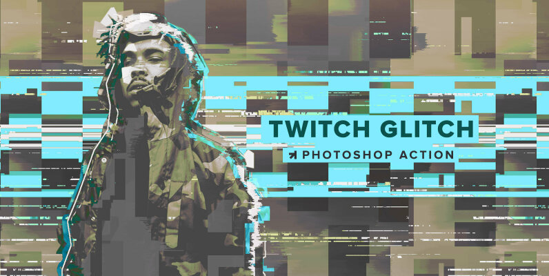 Twitch Glitch Photoshop Action