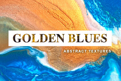 GOLDEN BLUES   Abstract Textures