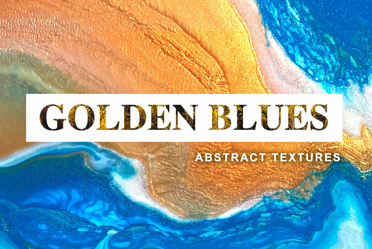 GOLDEN BLUES   Abstract Textures 1