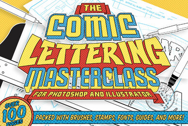 The Comic Lettering Masterclass for Photoshop and Illustrator