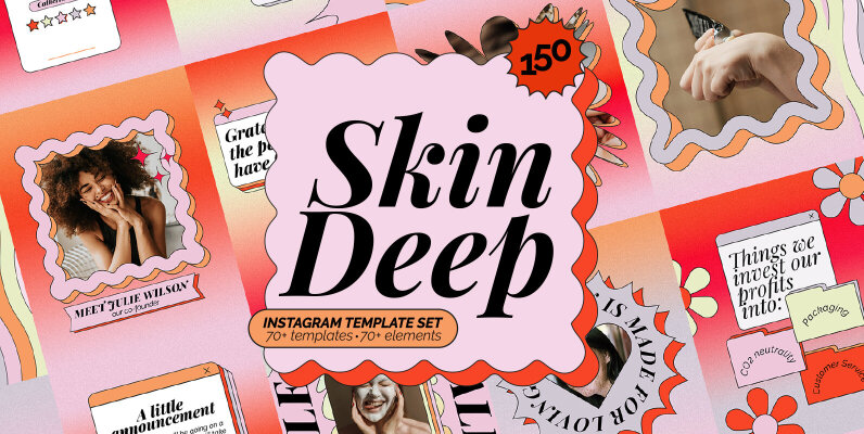 Skin Deep Instagram Templates