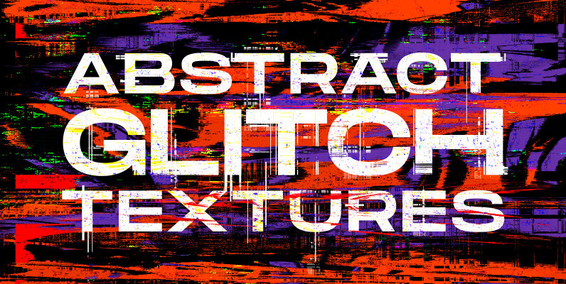 Abstract Glitch Textures