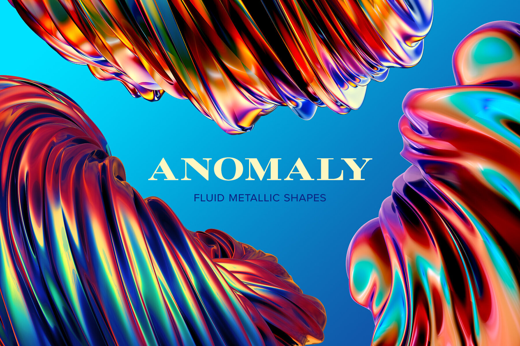 Anomaly     Fluid Metallic Shapes 1