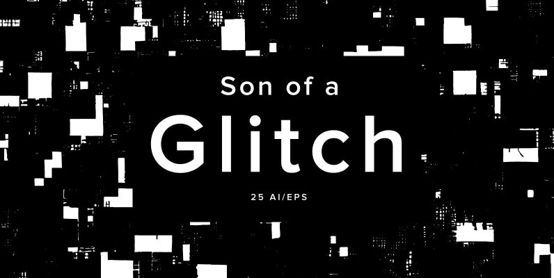 Son of a Glitch