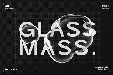 Glass Mass Distortion