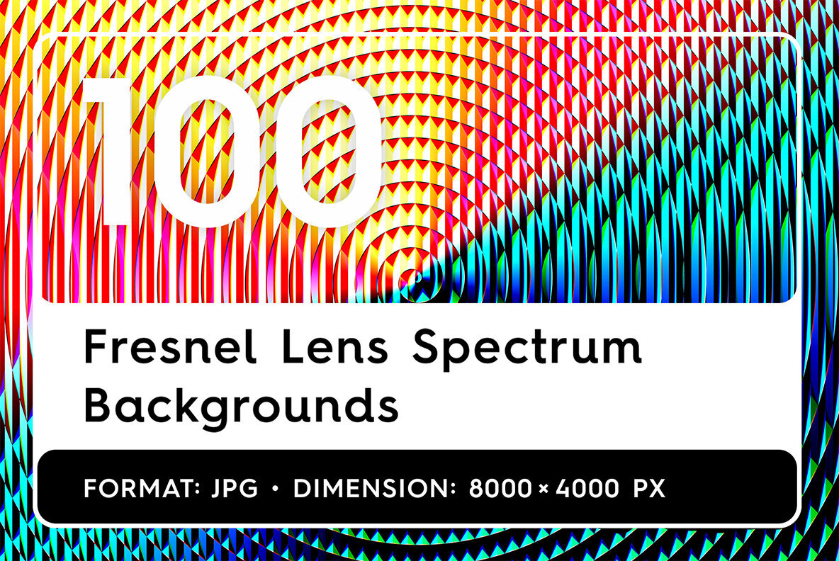 100 Fresnel Lens Spectrum Backgrounds 1