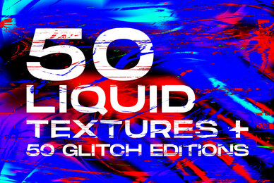 Liquid and Glitch Textures