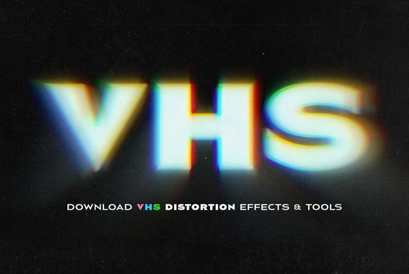 Download VHS Distortion Effects & Tools