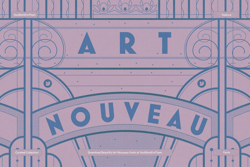 Explore Beautiful Art Nouveau Fonts