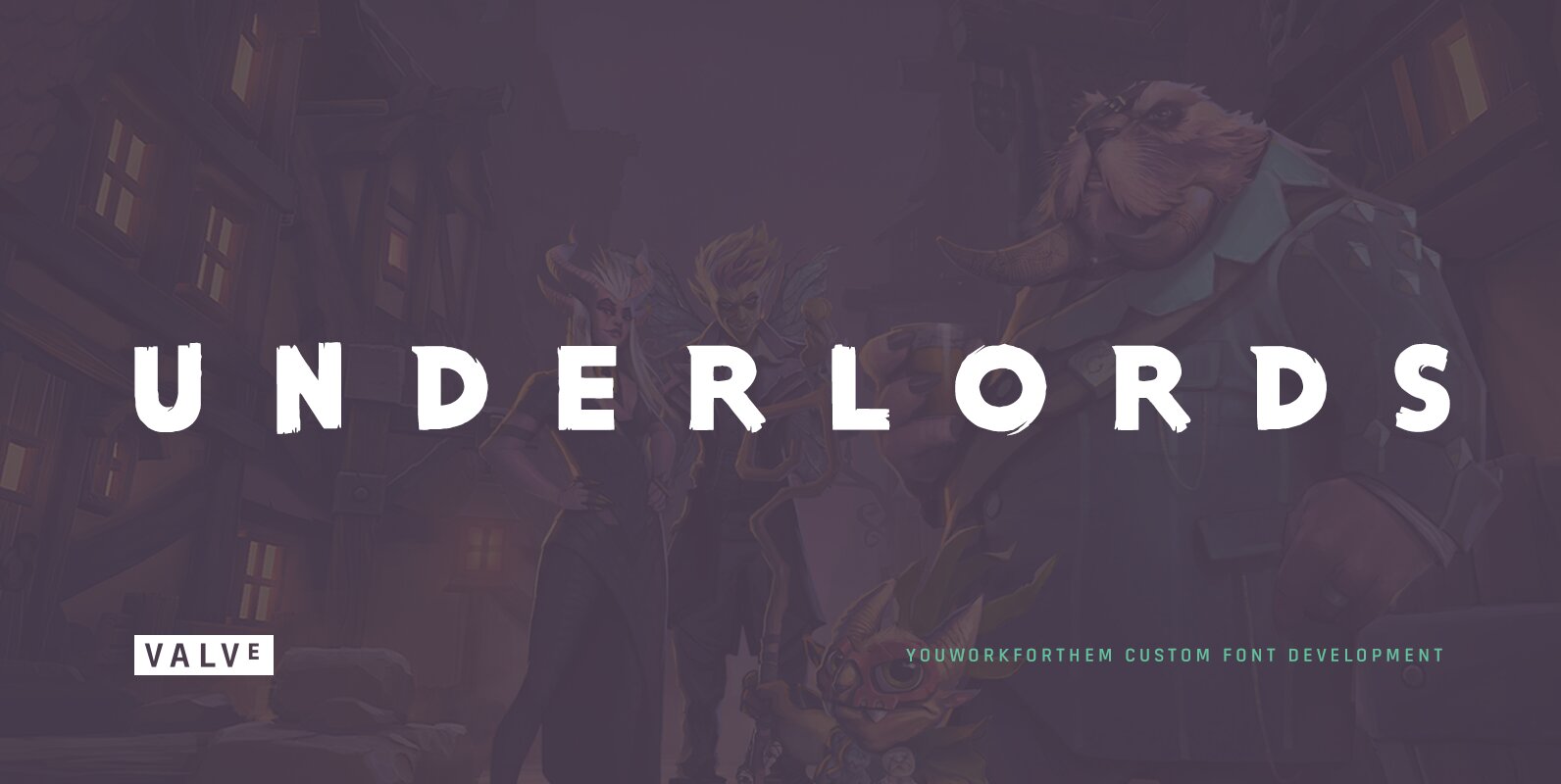 YouWorkForThem Designs Two Dota Underlords Fonts