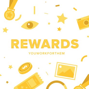 YouWorkForThem Rewards