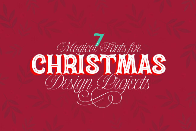 7 Magical Fonts for Christmas Design Projects