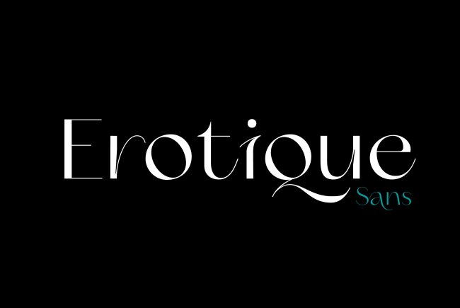Erotique Sans: A Fashion Font That Defines Modern Sophistication