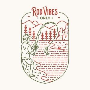 Rod Vibes Only