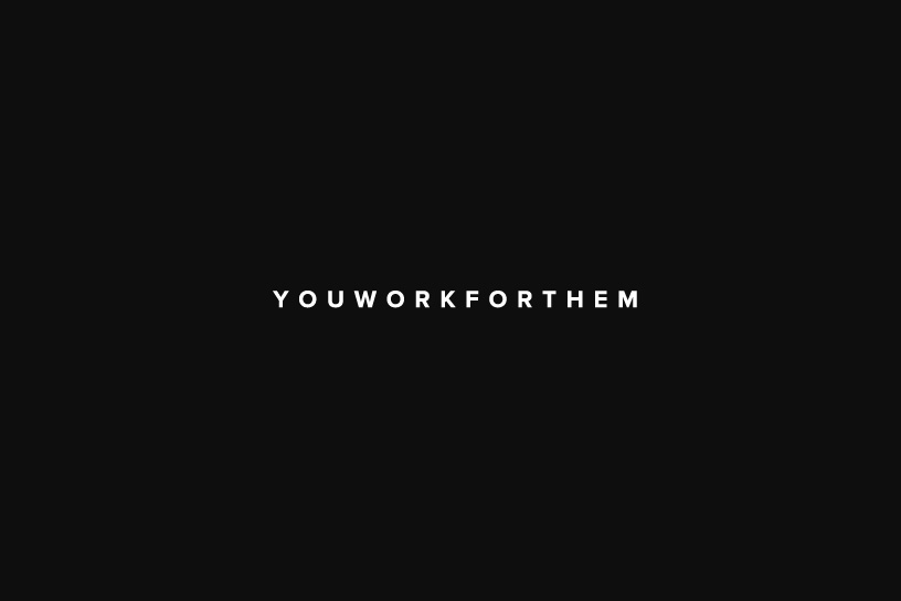 About YouWorkForThem YouWorkForThem