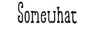 Somewhat
