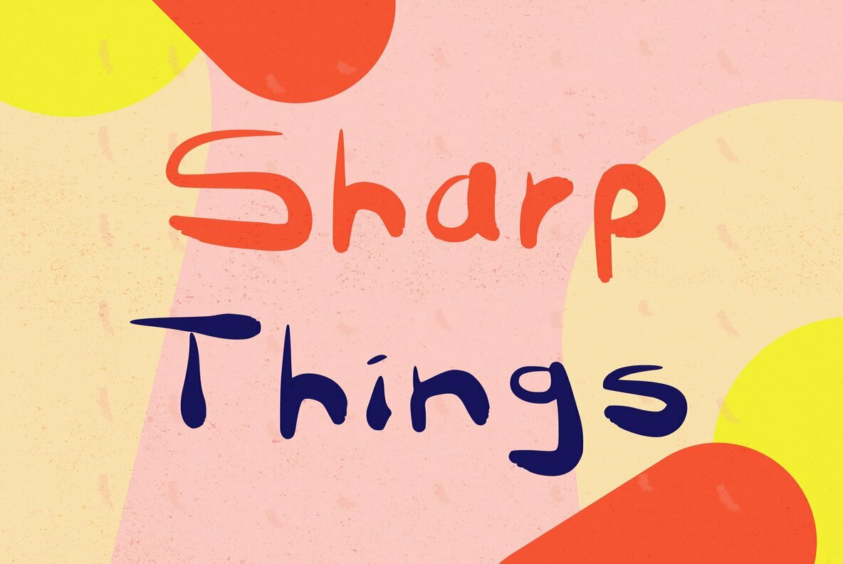 Sharp Things Sharp Things