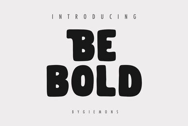 BE BOLD