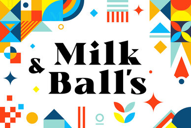 Milk and Balls
