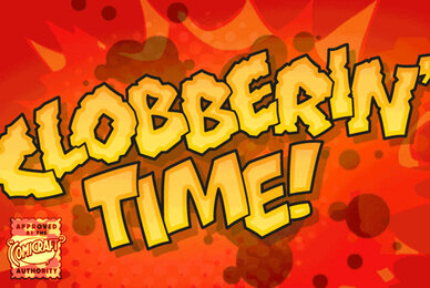 Clobberin Time