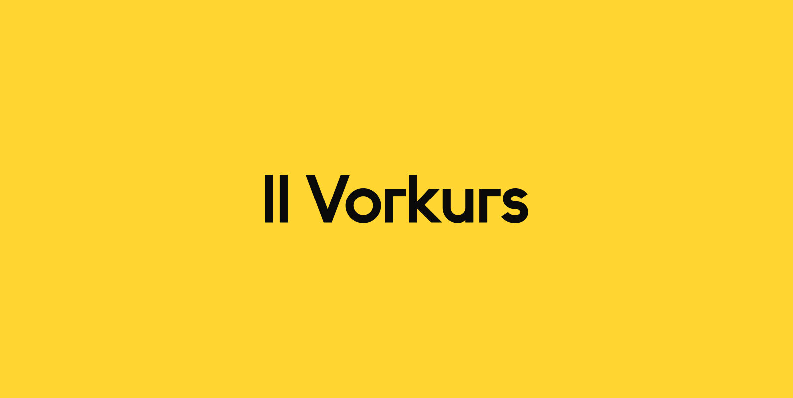 II Vorkurs II Vorkurs