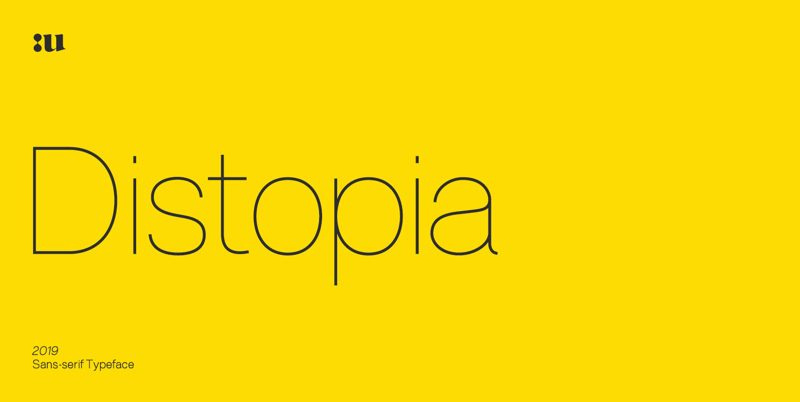 Distopia Sans Distopia Sans