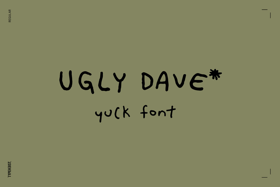 Ugly Dave Font