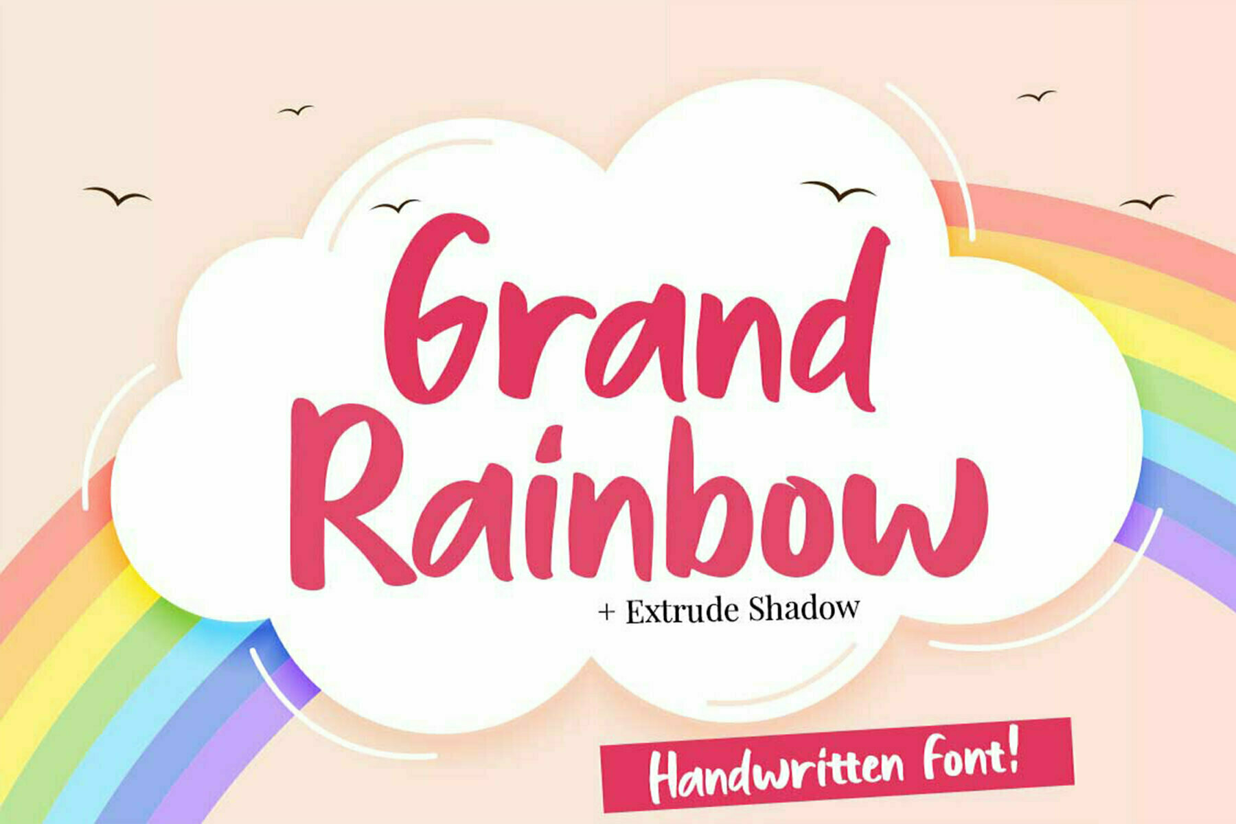 Grand Rainbow Grand Rainbow