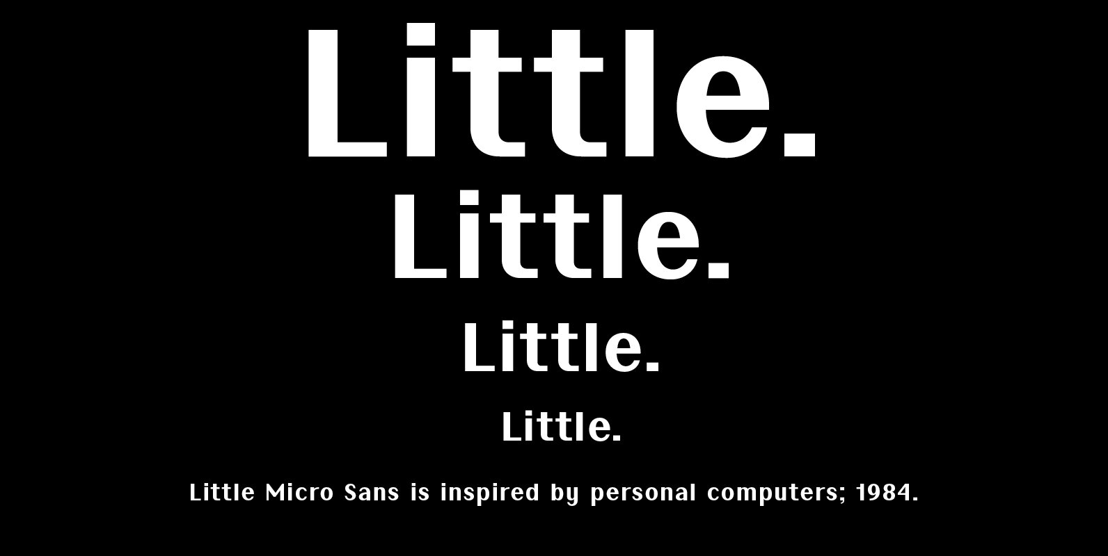 Little Micro Sans Little Micro Sans