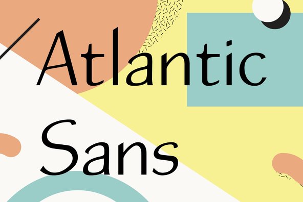 Atlantic Sans Atlantic Sans