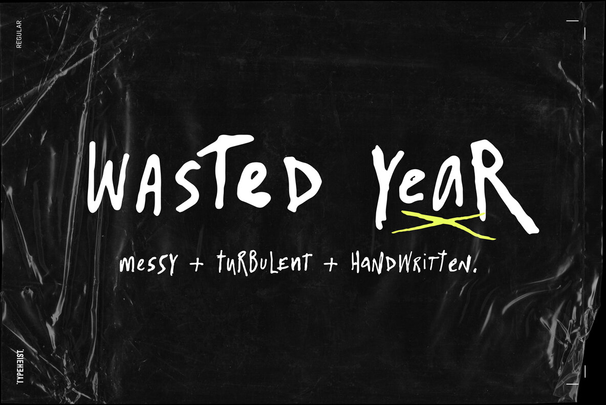 Wasted Year Font