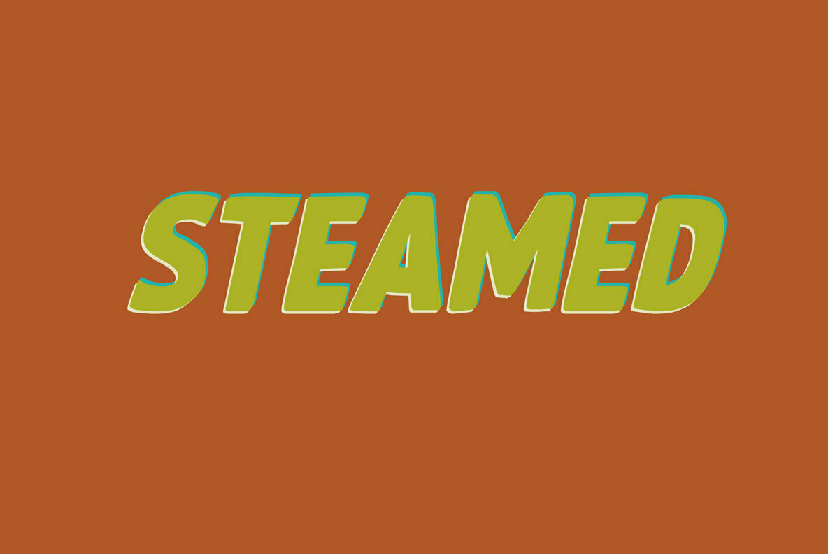 Steamed 2