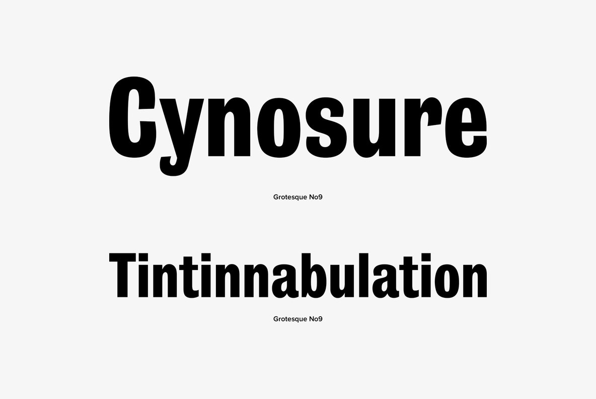 Grotesque No 9 Grotesque No 9