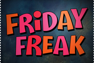 Friday Freak PB