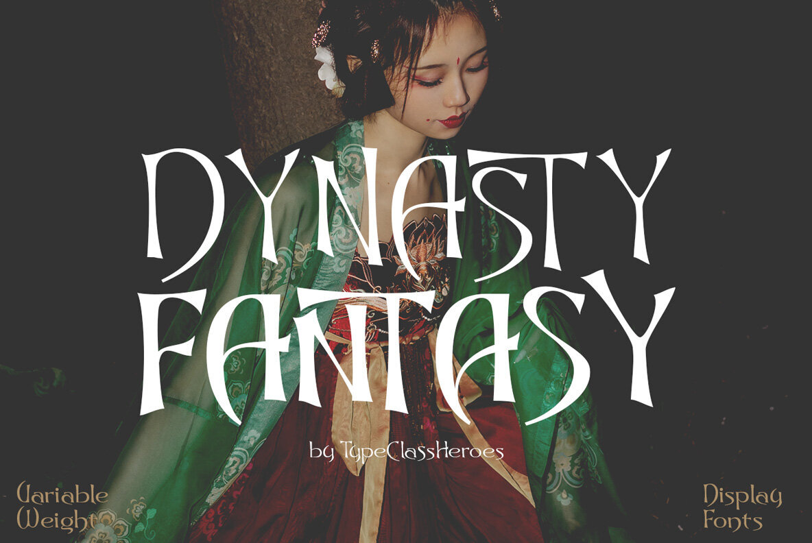 Dynasty Fantasy Font