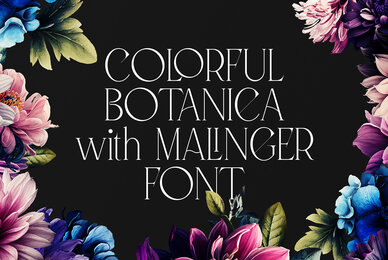 Colorful Botanica with Malinger Font