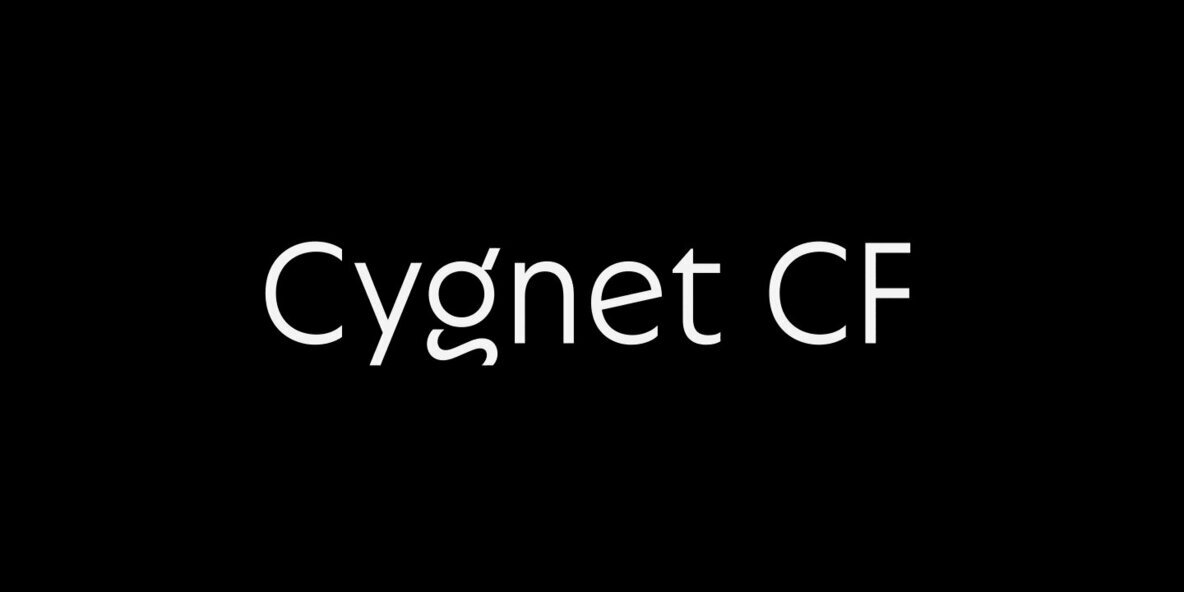 Cygnet CF Font