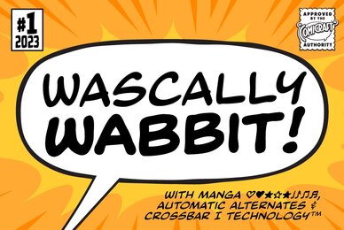 Wascally Wabbit