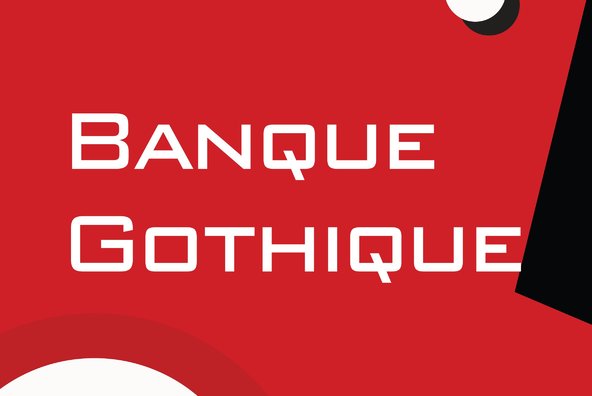 Banque Gothique Banque Gothique