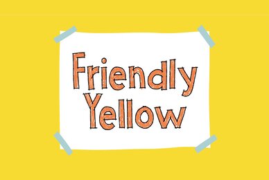 Friendly Yellow