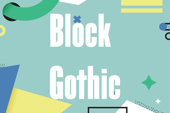 Block Gothic Block Gothic