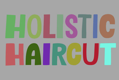 Holistic Haircut